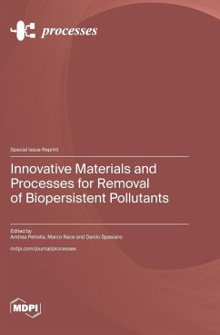 Innovative Materials and Processes for Removal of Biopersistent Pollutants
