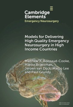 Models for Delivering High Quality Emergency Neurosurgery in High Income Countries - Boissaud-Cooke, Matthew A. (University Hospitals Plymouth NHS Trust); Broekman, Marike (Leiden University Medical Centre); van Dijck, Jeroen (Leiden University Medical Centre)
