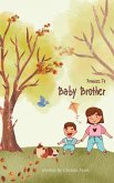 Promises to Baby Brother