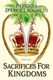 Sacrifices for Kingdoms