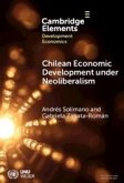 Chilean Economic Development Under Neoliberalism