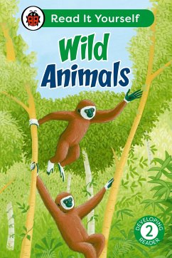 Wild Animals: Read It Yourself - Level 2 Developing Reader - Ladybird