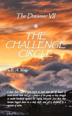 The Dreamer VII ~ The Challenge Circle - Meigs, E. A.