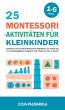 25 Montessori - Aktivitäten für... - Bild 1