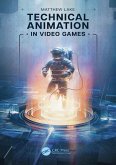 Technical Animation in Video Games (eBook, PDF)