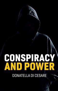 Conspiracy and Power (eBook, PDF) - Di Cesare, Donatella