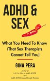 ADHD and SEX (eBook, ePUB)