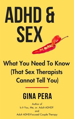 ADHD and SEX (eBook, ePUB) - Pera, Gina