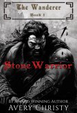 Stone Warrior (The Wanderer, #1) (eBook, ePUB)