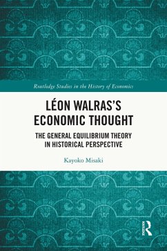 Léon Walras's Economic Thought (eBook, ePUB) - Misaki, Kayoko