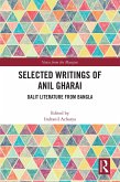 Selected Writings of Anil Gharai (eBook, ePUB) Selected Writings of Anil Gharai (eBook, ePUB)