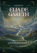 A Lenda Elia de Gareth e A Fonte Dos... - Bild 1