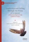 Leadership and Calling Through the Prism of Scripture (eBook, PDF)
