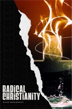 Radical Christianity (eBook, ePUB) - Engelbrecht, Riaan