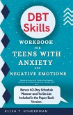 DBT Skills Workbook for Teens with Anxiety and Negative Emotions (eBook, ePUB)
