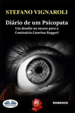 Diário De Um Psicopata (eBook, ePUB) - Vignaroli, Stefano
