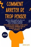 Comment arrêter de trop penser (eBook, ePUB)