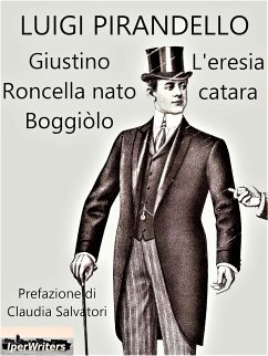 Giustino Roncella nato Boggiòlo (eBook, ePUB) - Pirandello, Luigi