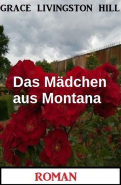 Cover Das Mädchen aus Montana: Roman (eBook, ePUB)
