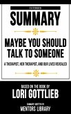 Extended Summary - Maybe You Should Talk To Someone (eBook, ePUB) Extended Summary - Maybe You Should Talk To Someone (eBook, ePUB)