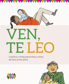 Ven, te leo (fixed-layout eBook, ePUB) - Aguilera, Flor; Aguirre, Paola; Kühne, Catalina; Molina, Silvia; Núñez, Alonso