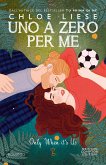 Uno a zero per me (eBook, ePUB)