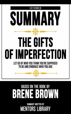 Cover Extended Summary - The Gifts Of Imperfection (eBook, ePUB)
