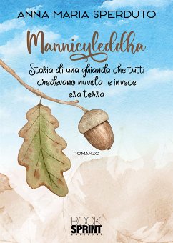 Manniculeddha (eBook, ePUB) - Sperduto, Annamaria