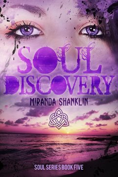Soul Discovery (Soul Series, #5) (eBook, ePUB) - Shanklin, Miranda