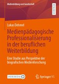 Medienpädagogische Professionalisierung in der beruflichen Weiterbildung (eBook, PDF)