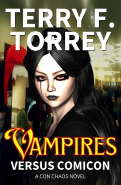 Vampires Versus Comicon (Con Chaos, #2) (eBook, ePUB) - Torrey, Terry F.