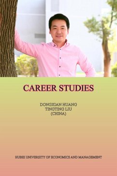 Career Studies (eBook, ePUB) - Huang, Dongxian; Liu, Tingting