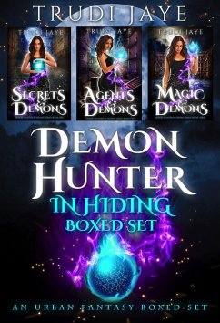 Demon Hunter in Hiding Boxed Set - Books 1-3 (eBook, ePUB) - Jaye, Trudi