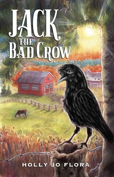 Jack the Bad Crow (The Jack the Bad Crow Series, #1) (eBook, ePUB)