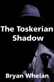 The Toskerian Shadow (eBook, ePUB)