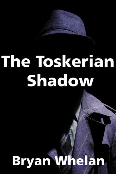 The Toskerian Shadow (eBook, ePUB) The Toskerian Shadow (eBook, ePUB)
