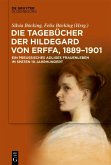 Die Tagebücher der Hildegard von Erffa, 1889-1900 (eBook, ePUB)