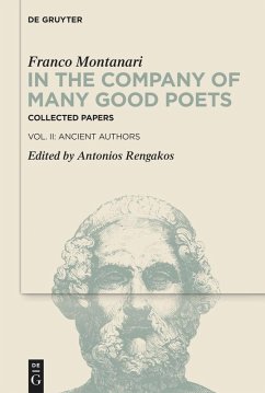 Cover In the Company of Many Good Poets. Collected Papers of Franco Montanari (eBook, ePUB)