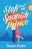 Stefi and the Spanish Prince (eBook, ePUB)