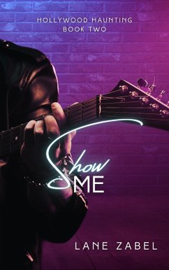 Cover Show Me (Hollywood Haunting, #2) (eBook, ePUB)