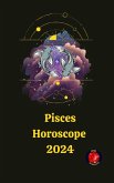 Pisces Horoscope 2024 (eBook, ePUB)