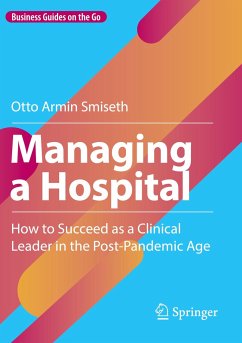 Managing a Hospital - Smiseth, Otto Armin