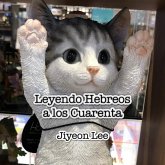 Leyendo Hebreos a los Cuarenta (eBook, ePUB) Leyendo Hebreos a los Cuarenta (eBook, ePUB)
