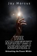 The Manifest Mindset: Unleashing the... - Bild 1