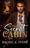 The Tyrant's Secret Cabin (Secrets - An Enemies to Lovers Adult Romance Series, #2) (eBook, ePUB)