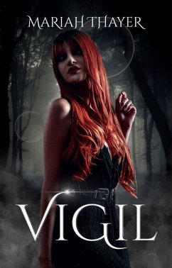 Vigil (Dullahans' Mate Trilogy, #1) (eBook, ePUB) - Thayer, Mariah