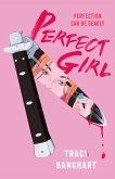 Perfect Girl (eBook, ePUB)
