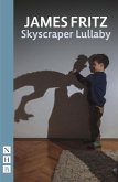 Skyscraper Lullaby (NHB Modern Plays) (eBook, ePUB)
