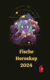 Fische Horoskop 2024 (eBook, ePUB)