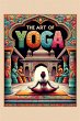 The Art of Yoga (eBook, ePUB) - Bild 1